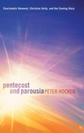 Cover: Pentecost and Parousia - Wipf & Stock Publishers