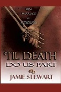 Cover: Till Death Do Us Part - Xulon Press