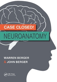 Abbildung von: Case Closed! Neuroanatomy - CRC Press