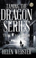 Cover: Taming the Dragon Series - AUTHORHOUSE