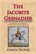 Cover: The Jacobite Grenadier - AUTHORHOUSE