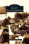 Cover: East Sacramento - Arcadia Publishing Library Editions