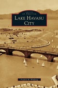 Cover: Lake Havasu City - Arcadia Publishing Library Editions