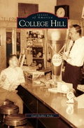 Cover: College Hill - Arcadia Publishing Library Editions