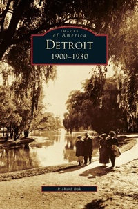 Enlarge image Cover: Detroit - Arcadia Publishing Library Editions