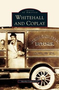 Cover: Whitehall and Coplay - Arcadia Publishing Library Editions