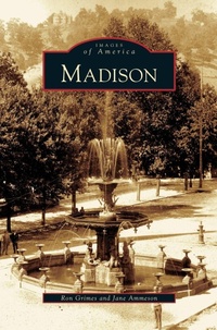 Enlarge image Cover: Madison - Arcadia Publishing Library Editions
