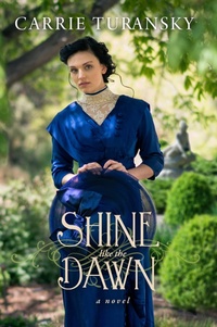 Enlarge image Cover: Shine Like the Dawn - Multnomah Press