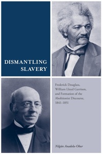 Abbildung von: Dismantling Slavery - University of Tennessee Press