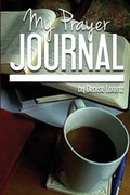 Cover: My Prayer Journal - Life Changer Press