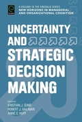 Cover: Uncertainty and Strategic Decision Making - Emerald Publishing Limited
