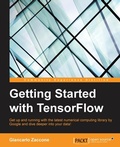 Cover: Getting Started with TensorFlow - Packt Publishing