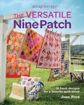 Cover: ScrapTherapy The Versatile Nine Patch - Taunton Press Inc