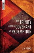 Cover: The Trinity And the Covenant of Redemption - Mentor