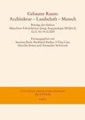 Cover: Gebauter Raum: Architektur - Landschaft - Mensch - Harrassowitz Verlag