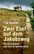 Cover: Zwei Esel auf dem Jakobsweg - Piper