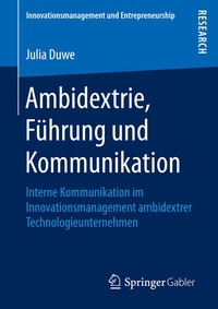 Abbildung von: Ambidextrie, Führung und Kommunikation - Springer Gabler