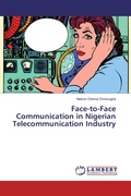 Cover: Face-to-Face Communication in Nigerian Telecommunication Industry - LAP Lambert Academic Publishing
