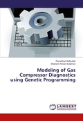 Cover: Modeling of Gas Compressor Diagnostics using Genetic Programming - LAP Lambert Academic Publishing