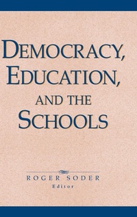 Enlarge image Cover: Democracy, Education, and the Schools - Jossey-Bass