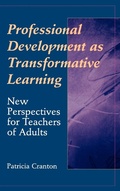 Cover: Professional Development as Transformative Learning - Jossey-Bass