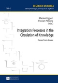 Cover: Integration Processes in the Circulation of Knowledge - Peter Lang Verlag