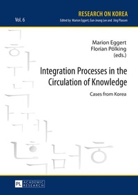Enlarge image Cover: Integration Processes in the Circulation of Knowledge - Peter Lang Verlag