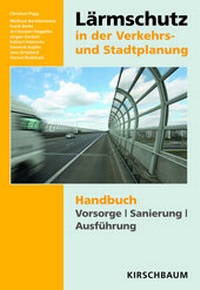 Abbildung von: Lärmschutz in der Verkehrs- und Stadtplanung - Kirschbaum
