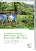 Cover: W&auml;lder mit nat&uuml;rlicher Entwicklung in Deutschland: Bilanzierung und Bewertung - Landwirtschaftsverlag