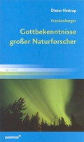 Cover: Frankenberger Gottbekenntnisse grosser Naturforscher - Paulinus