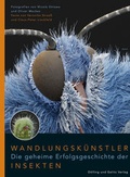 Cover: Wandlungsk&uuml;nstler. Die geheime Erfolgsgeschichte der Insekten - D&ouml;lling u. Galitz