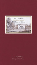 Cover: Das Landhaus J. H. Baur in Altona - D&ouml;lling und Galitz