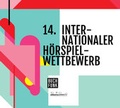Cover: 14. Internationaler H&ouml;rspielwettbewerb (2016) - BUCHFUNK Verlag