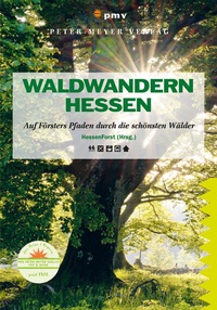 Abbildung von: Waldwandern Hessen - pmv Peter Meyer Verlag