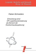 Cover: Entwicklung einer OP-Logistiksystemplanung als Element der Krankenhausbauplanung - Praxiswissen Service