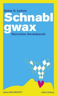 Enlarge image Cover: Schnablgwax - Lichtung