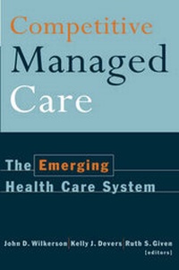 Enlarge image Cover: Competitive Managed Care - Jossey-Bass