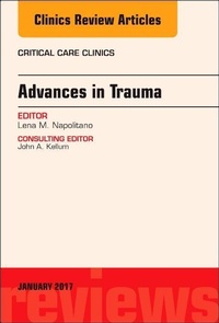 Abbildung von: Advances in Trauma, An Issue of Critical Care Clinics: Volume 33-1 - Elsevier