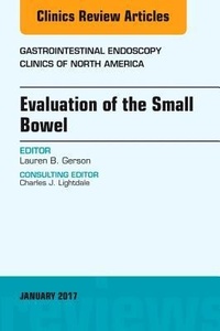 Abbildung von: Evaluation of the Small Bowel, An Issue of Gastrointestinal Endoscopy Clinics: Volume 27-1 - Elsevier
