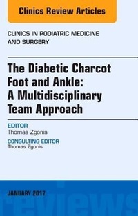 Abbildung von: The Diabetic Charcot Foot and Ankle: A Multidisciplinary Team Approach, An Issue of Clinics in Podiatric Medicine and Surgery: Volume 34-1 - Elsevier
