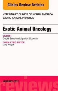 Abbildung von: Exotic Animal Oncology, An Issue of Veterinary Clinics of North America: Exotic Animal Practice: Volume 20-1 - Elsevier