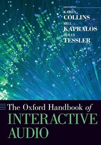 Enlarge image Cover: The Oxford Handbook of Interactive Audio - Oxford University Press Inc