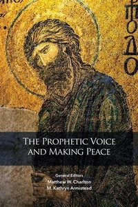 Enlarge image Cover: Prophetic Voice and Making Peace - BOOKBABY