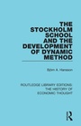 Cover: The Stockholm School and the Development of Dynamic Method - Routledge