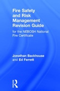 Cover: Fire Safety and Risk Management Revision Guide - Routledge