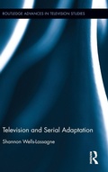 Cover: Television and Serial Adaptation - Routledge
