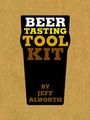 Cover: Beer Tasting Tool Kit - Chronicle Books