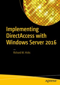 Abbildung von: Implementing DirectAccess with Windows Server 2016 - Apress