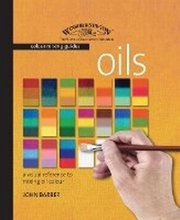 Abbildung von: Winsor & Newton Colour Mixing Guides: Oils - Search Press Ltd