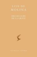 Cover: Des Secours de la Grace - Les Belles Lettres